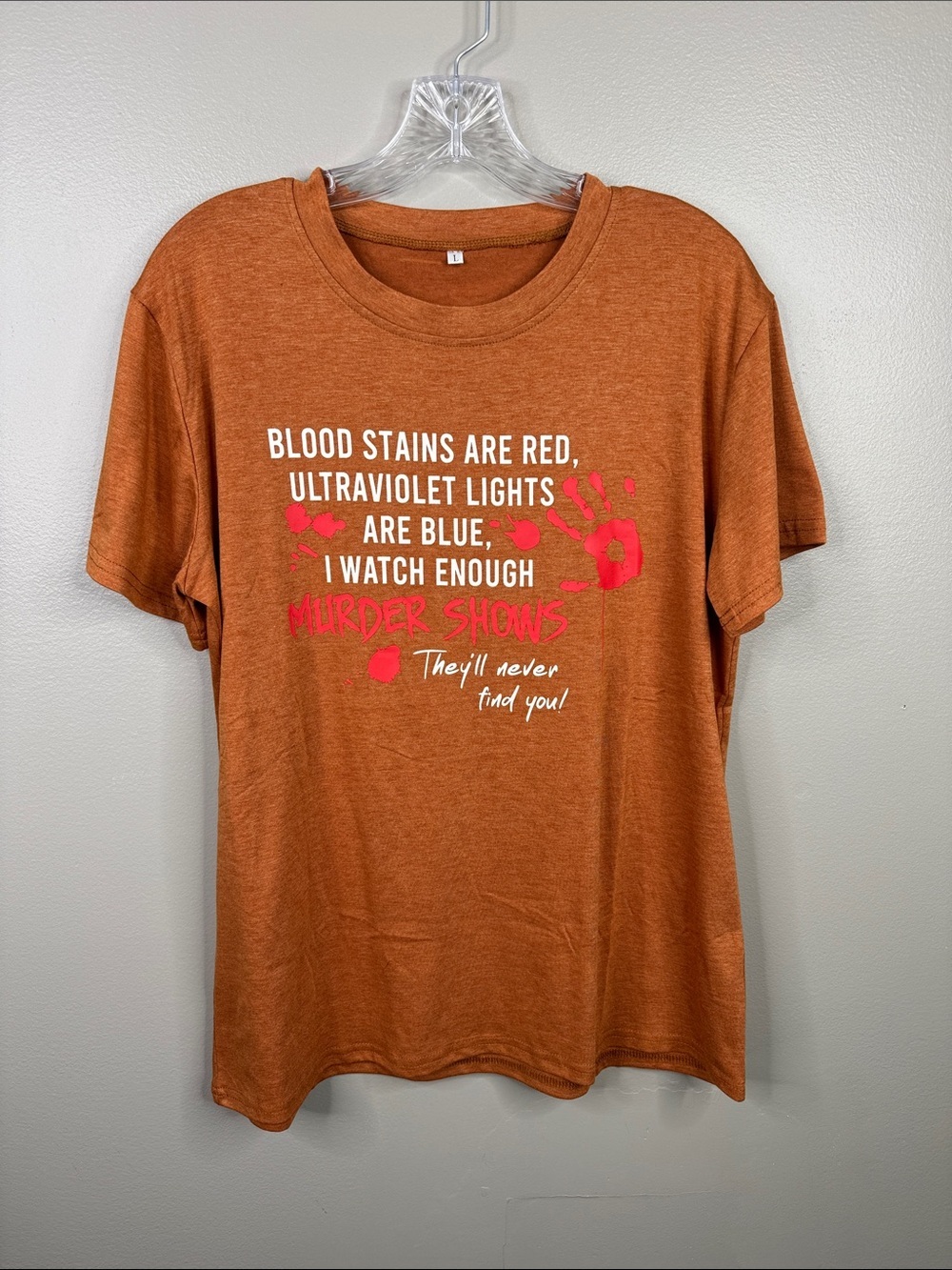 True Crime Graphic Tee Shirt Funny Dark Humor Blood Stains Heather Rust Size L